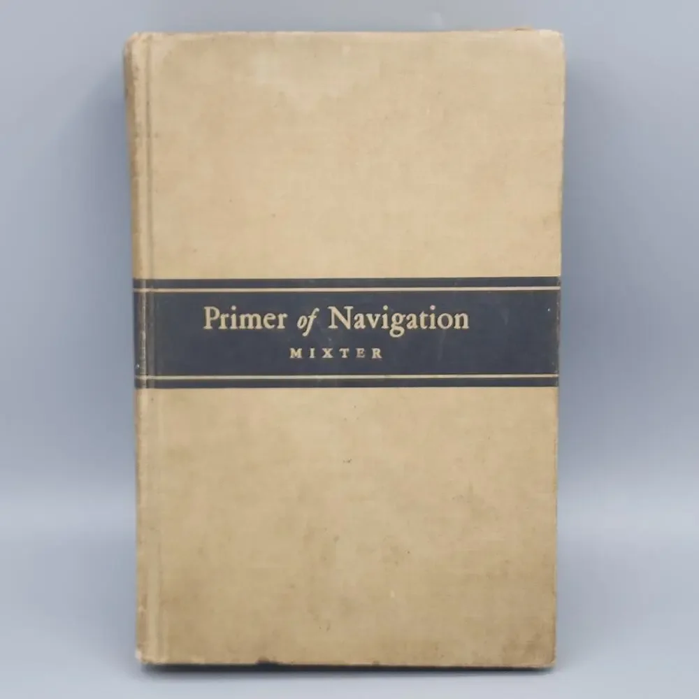 Primer of Navigation With Complete Tables And Work Forms, 1942